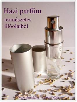Házi parfüm természetes illóolajból
